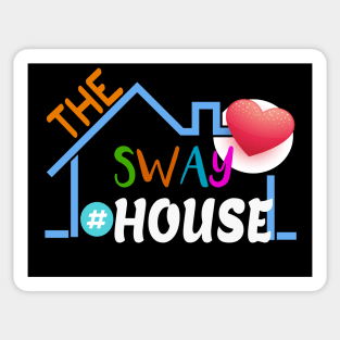 Sway House La Sticker